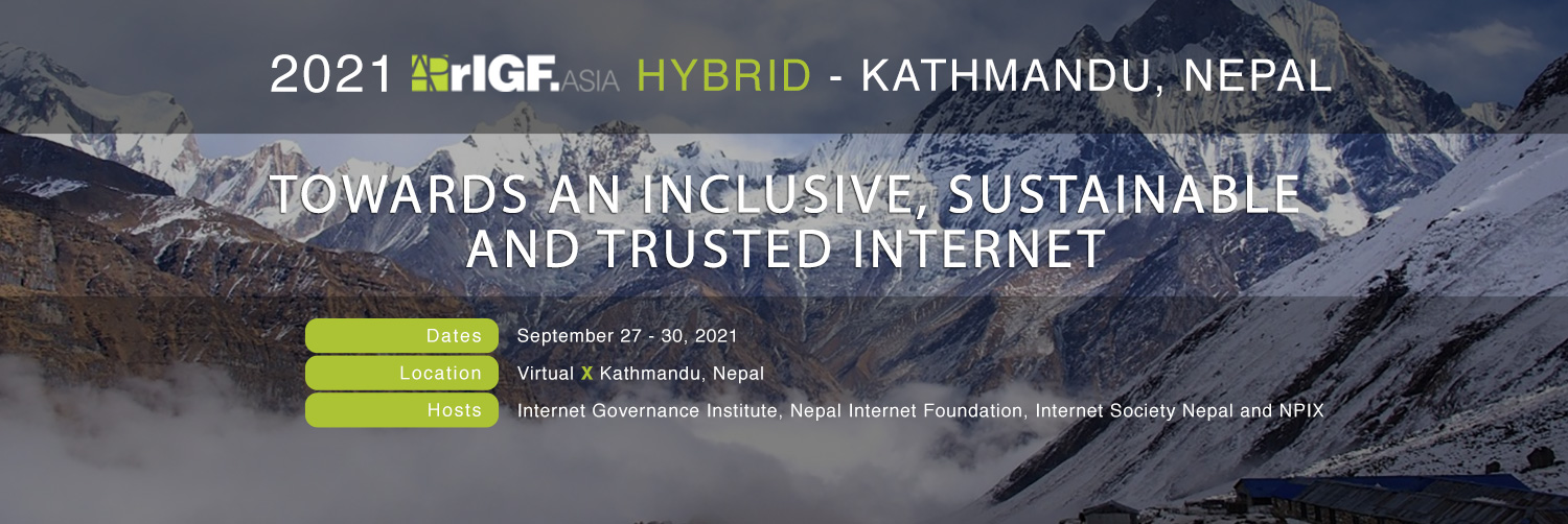 Asia Pacific Regional Internet Governance Forum - APrIGF.Asia 2021 - Hybrid Conference from Sep 27 - 30, 2021
